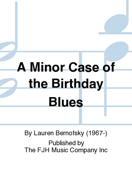 A Minor Case Of The Birthday Blues By Lauren Bernofsky String