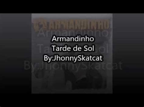 Armandinho Tarde De Sol Letra YouTube