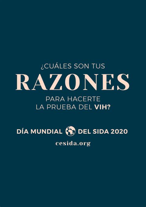 ¿cuÁles Son Tus Razones Para No Hacerte La Prueba Del Vih” Cesida