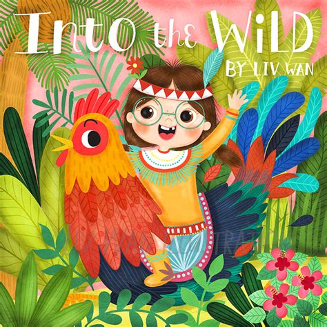 Into the Wild Children's Book Cover Illustration :: Behance