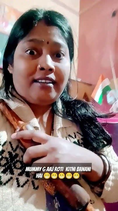 Mummy Ji Aaj Roti Kitni Banani Haicomedy Puja3194 Like Comment Share