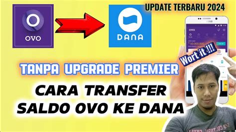 Terbaru Cara Transfer Saldo Ovo Ke Dana Tanpa Upgrade Premier