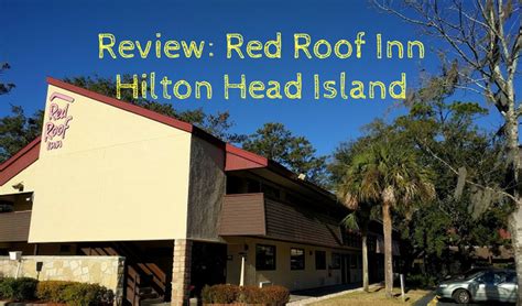 Review: Red Roof Inn Hilton Head Island - No Home Just Roam