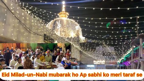 Eid Milad Un Nabi Mubarak Ho Ap Sabhi Ko Meri Taraf Se Aj Ki Live Video