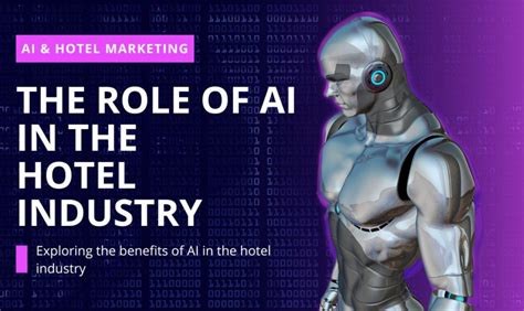 Ai In Hotels Major Online Business And Marketing