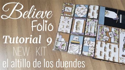 Tutorial 9 Folio Believe New KIT El Altillo De Los Duendes