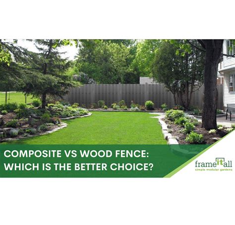 Composite vs Wood Fence: Which is The Better Choice for You? – Frame It All