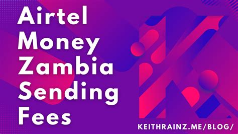 Airtel Money Withdraw Charges In 2022 Keith Rainz