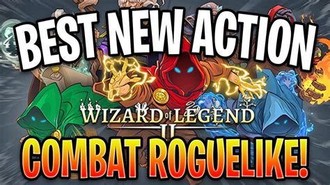 One Of The Best Action Combat Roguelikes Is Back Wizard Of Legend