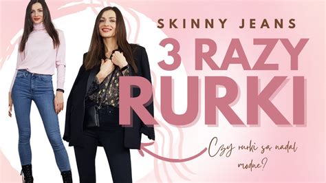 Czy rurki są nadal modne Jakie wybrać Skinny jeans w trzech