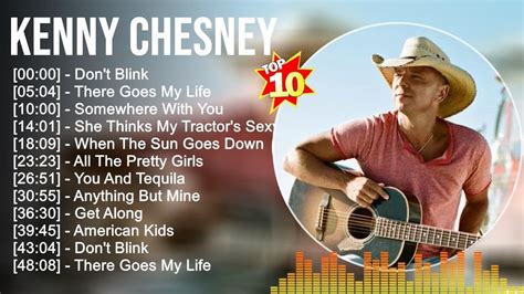 Kenny Chesney Greatest Hits Full Album ️ Full Album ️ Top 10 Hits Of