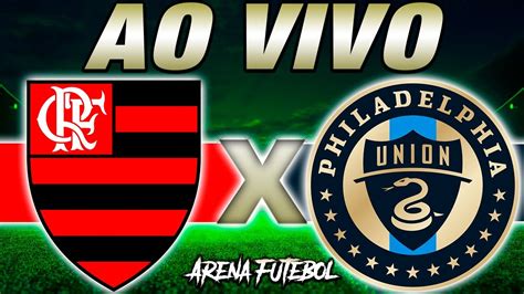 FLAMENGO 2X0 PHILADELPHIA UNION AMISTOSO YouTube