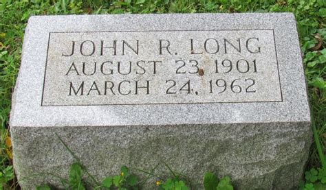 John R Long 1901 1962 John R Grave Memorials Find A Grave