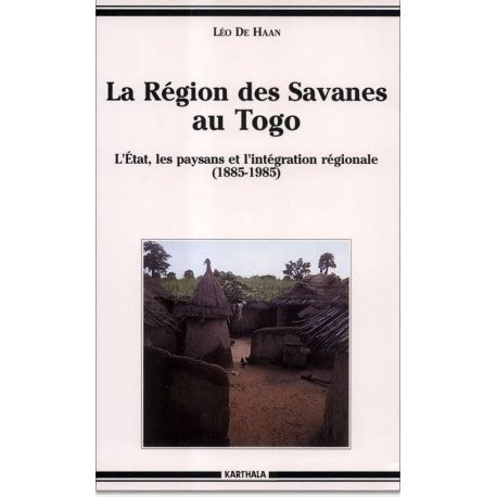 La R Gion Des Savanes Au Togo