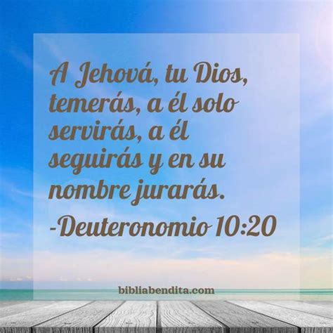 Explicación Deuteronomio 10 20 A Jehová tu Dios temerás a él solo