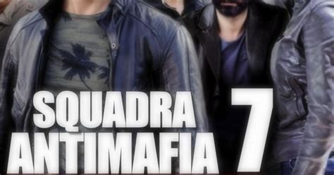 Squadra Antimafia Info Streaming Come Non Perdersi Nessun Appuntamento