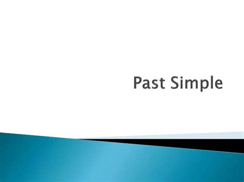 Ppt Past Simple Powerpoint Presentation Free Download Id2441996