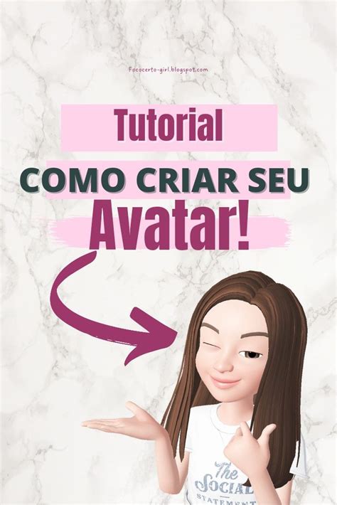 Tutorial Completo De Como Criar Seu Avatar Personalizado Avatar