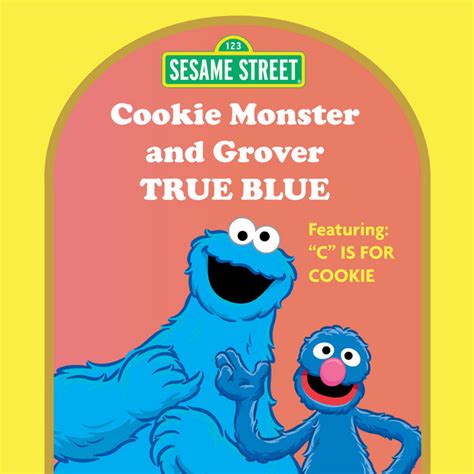 Sesame Street True Blue Cookie Monster And Grover Album By Sesame