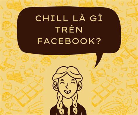 Chill Chill Là Gì Khám Phá Ý Nghĩa và Ứng Dụng Trong Cuộc Sống Hiện Đại