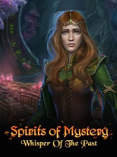 Spirits Of Mystery Whisper Of The Past 2018