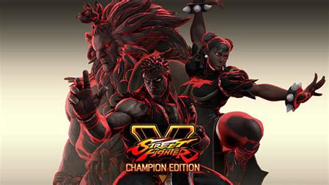 Street Fighter V Champion Edition Final Season Announced Includes