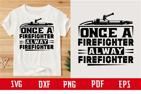 Once A Firefighter Always A Firefighter Graphic By Binasvgbundle