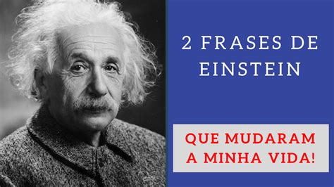 Frases Celebres De Albert Einstein