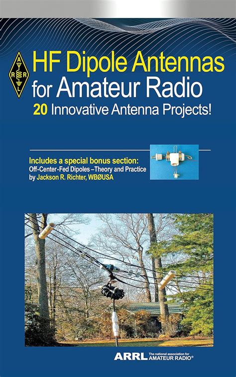 HF Dipole Antennas For Amateur Radio EBook Inc ARRL Amazon Ca