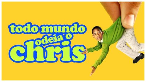 Curiosidades Sobre O Seriado Todo Mundo Odeia O Chris Veja