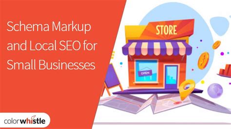 Schema Markup Local SEO The Ultimate Guide For Small Businesses