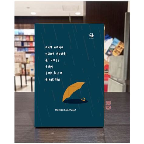 Jual Novel Ada Nama Yang Abadi Di Hati Tapi Tak Bisa Dinikahi Kang