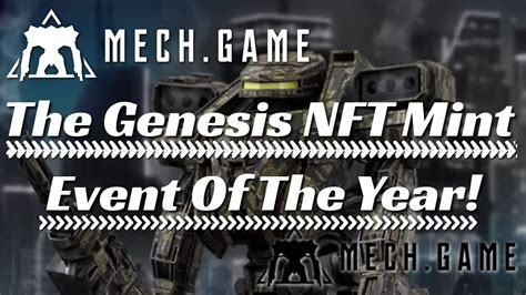 Mech Game Genesis Nft Mint An Absolutely Legendary Opportunity Alert Watch This Mechgame