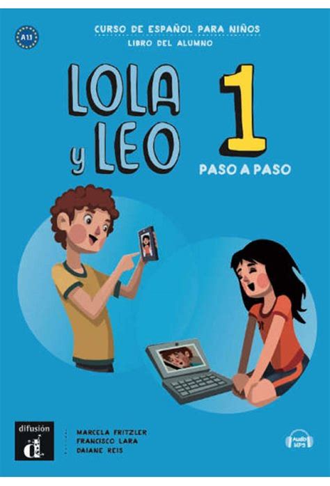 Lola Y Leo Paso A Paso 1 Libro Del Alumno Audio Descargable ArtKlett