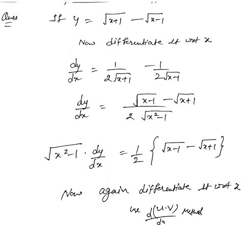 If Y √ X 1 √ X 1 Then Prove That X² 1 D²y Dx² X Dy Dx ¼y