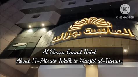 Al Massa Grand Hotel Makkah Inside Look Youtube