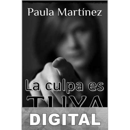 La Culpa Es Tuya Libro Pdf Epub O Mobi Kindle