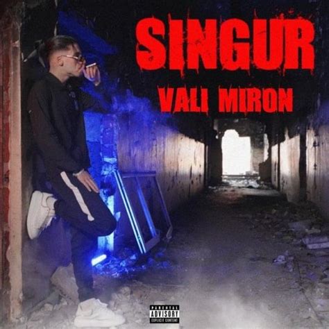 Vali Miron Singur Lyrics Genius Lyrics