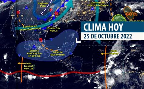 Clima En México Lluvias En 18 Estados El 25 De Octubre 2022