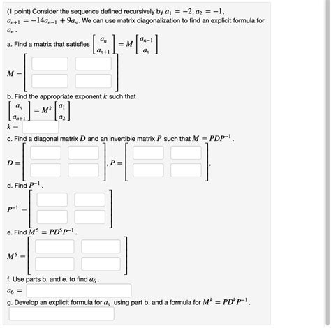 Solved Point Consider The Sequence Defined Recursively Chegg