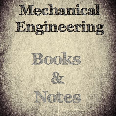 Mechanical Engineering Books And Notes PDF | Free Study Material