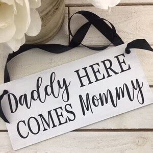 Daddy Here Comes Mommy Sign Rustic White Sign X Etsy