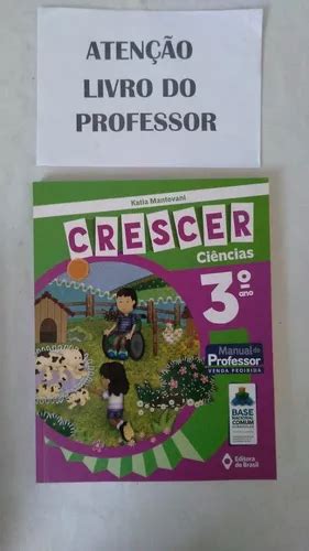 Crescer Ci Ncias Ano Manual Do Professor Parcelamento Sem Juros