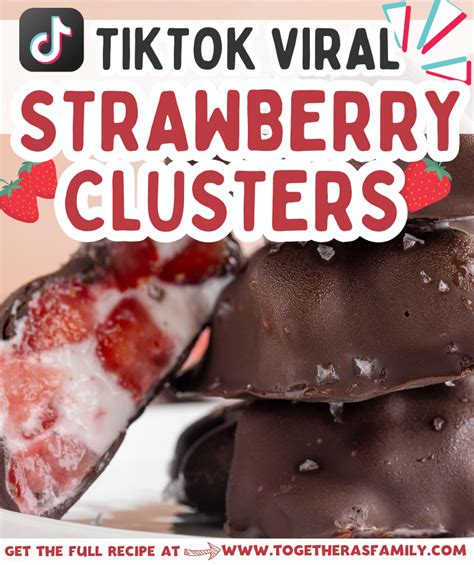 Chocolate Covered Strawberry Clusters Viral Tiktok Recipe Together