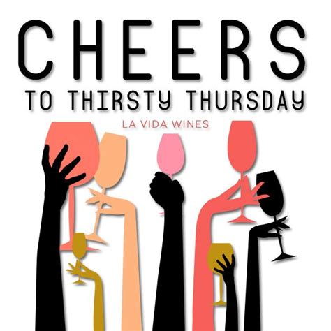 Cheers To Thirsty Thursday Thirsty Thursday Cheers With Wine Glasses