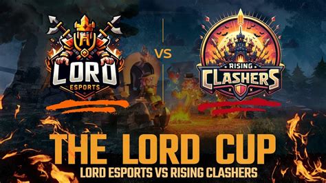 TOURNAMENT MATCH LORD E SPORTS VS RISING CLASHER CLASH OF CLANS