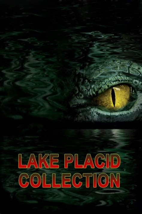 Lake Placid Collection (1999-2018) — The Movie Database (TMDb)