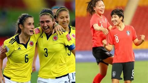 Colombia Vs Corea Del Sur En Vivo Hoy Mundial Femenino Donde