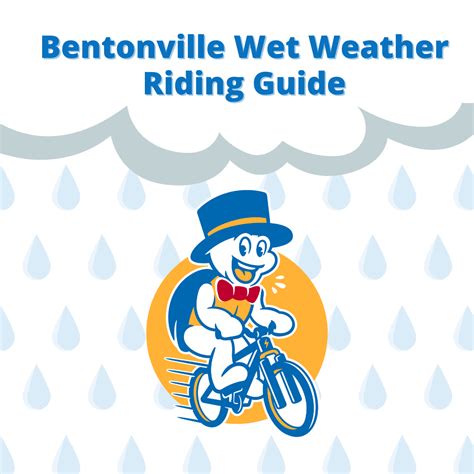 Bentonville Wet Weather Riding Guide - Encore Bike Rentals