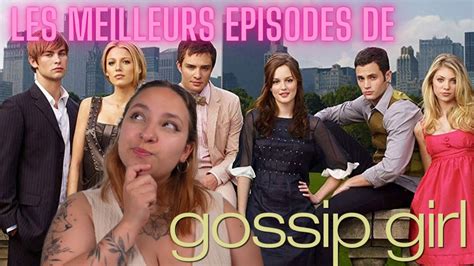 GOSSIP GIRL Le meilleur épisode de chaque saison YouTube